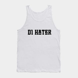 D1 Hater Tank Top